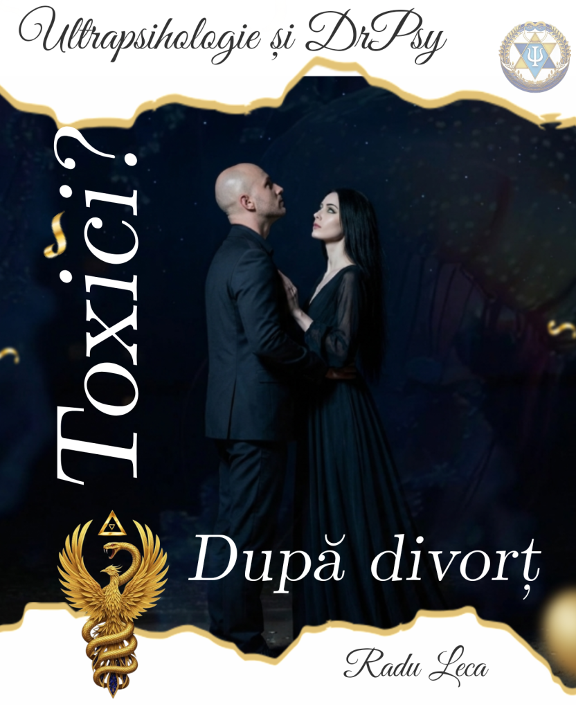 Toxici după divorț?